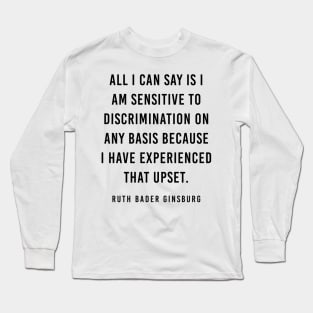 All I can say is I am sensitive Long Sleeve T-Shirt